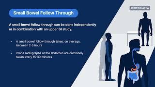 Radiology Procedures - Small Bowel Follow Through (SMFT)