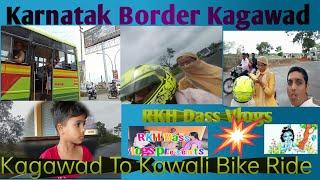 Kagwad To Athani On Bike Ride RKH Dass Vlogs 2024