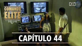 Comando Élite | Capítulo 44 | Edison se pone en riesgo