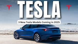 "3 New Tesla Models Coming in 2025"