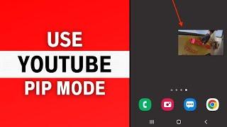 YouTube Picture in Picture Android - YouTube PiP - How to Use Picture in Picture on YouTube