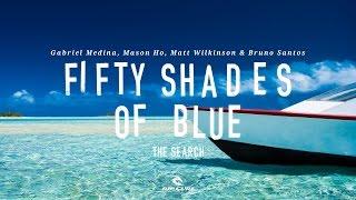 Fifty Shades of Blue | #TheSearch by Rip Curl