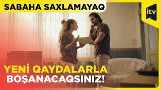 Boşanmada yeni qərarlar: əmlak necə bölünəcək? | Sabaha saxlamayaq | 03.04.2024