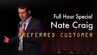 Nate Craig: Preferred Customer (Full Standup Special)