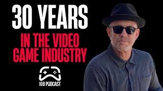 30 Years in the Game Industry: Stories & Lessons | Jim Hudson