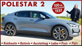 Polestar 2 100 km Verbrauch Test (300 kW) 78 kWh Batterie Laden Reichweite Preis Motor 2021 Deutsch