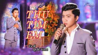 THU TÌM EM - QUỐC VINH