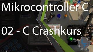 C Crashkurs [02 | AVR - Mikrocontroller C] by Fusel