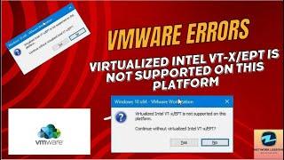 Virtualized Intel VT-x/EPT is Not Supported on This Platform - Solved