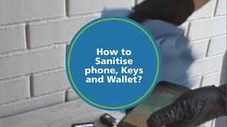 How to Sanitise Your Phone, keys and wallet | Clean Planet