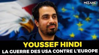 Youssef Hindi : La guerre des USA contre l'Europe