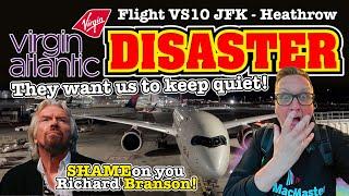 The Virgin Atlantic DISASTER that they don't wan't people to talk about Flight VS10 JFK to Heathrow