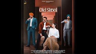 Old Skool - Sidhu Moose Wala | Sachin Kandara | Prem Dhillon | Nseeb | New Punjabi Song