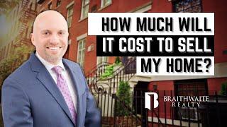 What Are The Costs to Sell A Home In NYC? Real Estate Seller's Guide 2023 | braithrealty.com