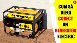 CUM SĂ ALEGI CORECT UN GENERATOR ELECTRIC