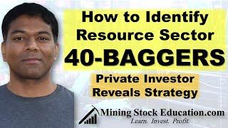 How To Identify Resource Sector 40-BAGGERS with Private Investor Sultan Ameerali