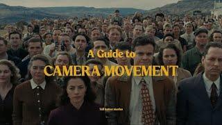 Tell Better Stories - A Simple Guide to Cinematic Camera Movement