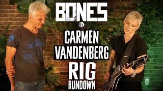 Bones UK's Carmen Vandenberg Rig Rundown Guitar Gear Tour