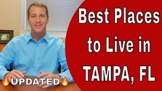 Best Places to Live in Tampa {Honest Overview of Areas in Tampa, FL - UPDATED}