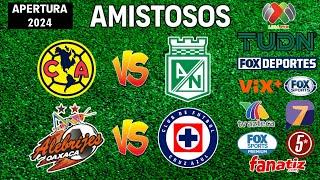 FECHAS,HORARIOS Y CANALES PARA LOS PARTIDOS AMISTOSOS DE LA LIGA MX 2024