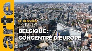 Belgique : concentré d'Europe | Le Dessous des Cartes | ARTE