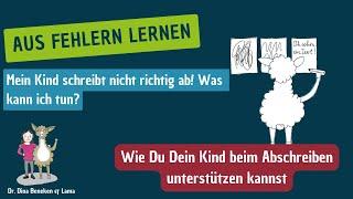 Richtig Abschreiben in der Grundschule: warum macht mein Kind das immer falsch? (Klasse 1 bis  4)