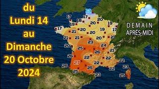 prévision météo France du Lundi 14 au Dimanche 20 Octobre 2024