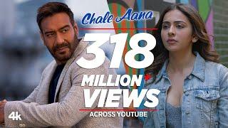 CHALE AANA : De De Pyaar De I Ajay Devgn, Tabu, Rakul Preet l Armaan Malik, Amaal Mallik, Kunaal V