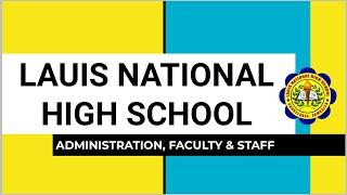 Administration, Faculty and Staff | Lauis National High School