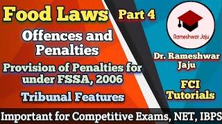 Food Laws Part 4 | Offences and Penalties under FSSA Act, 2006 | FSSA | #FCI AGM | @RameshwarJaju