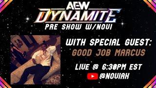 Novi's AEW Dynamite Pre-Show w/Good Job Marcus (4/2/25)