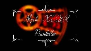 X E Qt R - Painkiller