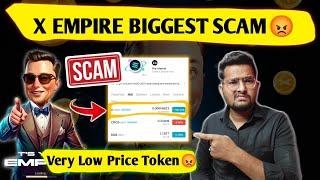 X EMPIRE BIGGEST SCAM 2024  X EMPIRE Airdrop Token Price very low public angry |Crypto Scam project