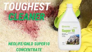 Neolife/Gnld Super 10 your choice for the toughest cleaning jobs