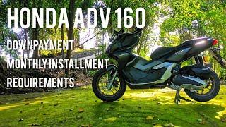 HONDA ADV 160 2022 | HONDA DESMARK INSTALLMENT APPLICATION REQUIREMENTS AND PROCESS | NOVEMBER 2022