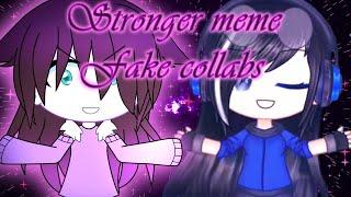 4k 60 fps Stronger meme  Fake Collab with Siege YT  Gacha Life  #StrongerSiegeFC