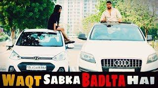 Waqt Sabka Badalta Hai | Himanshu Darolia