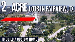 2-ACRE LOT AVAILABLE IN FAIRVIEW TX. LOVEJOY SCHOOLS | LUXURY CUSTOM HOMES | Oleg Sedletsky Realtor