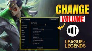 How to Change Volume From League of Legends Client | Edit Client Sound in League of Legends PC