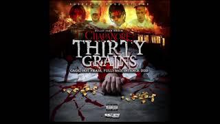 Chapanore - (thirty grains)official Audio  @Intence @HotFrassRadio @FullyBadMusic diss