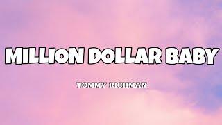 Million Dollar Baby - Tommy Richman (Lyrics)