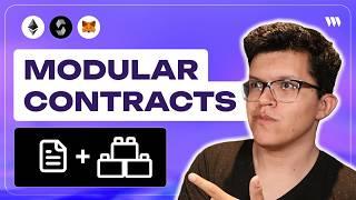 Modular Contracts 101 | Build Upgradeable Smart Contracts Like Lego Blocks