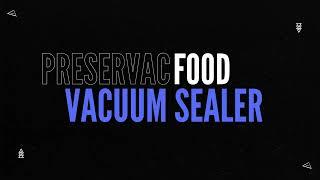 Preserver | Fresh Thinking | Vacuum Sealers & Sous Vide Sticks