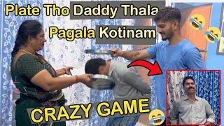 Plate tho daddy thala pagalakottindhi Crazy game|| Virat vlogs 1