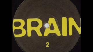 Brain 2 - Something For Your Mind (Inject Mix)