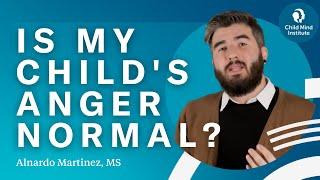 Is My Child's Anger Normal? | Child Mind Institute