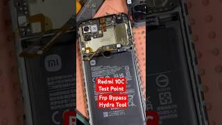 Redmi 10C | Test Point | Frp Bypass Hydra Tool #shorts#youtubeshorts