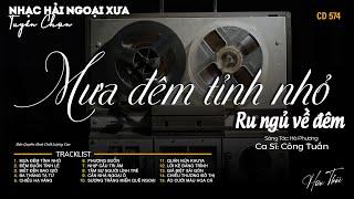 [CD574] Mở Nhẹ Nhàng Lk Nhạc Vàng Hải Ngoại Xưa Bất Hủ Còn Mãi Theo Thời Gian| Hữu Thái Lossless