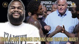 EXCLUSIVE: ADRIAN CLARK, ERROL SPENCE MANAGER KEEPS IT , EXPLAINS HOW FIGHTS ARE ACTUALLY MADE!!