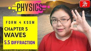 Physics Form 4 Lesson 5-5 Diffraction  of waves